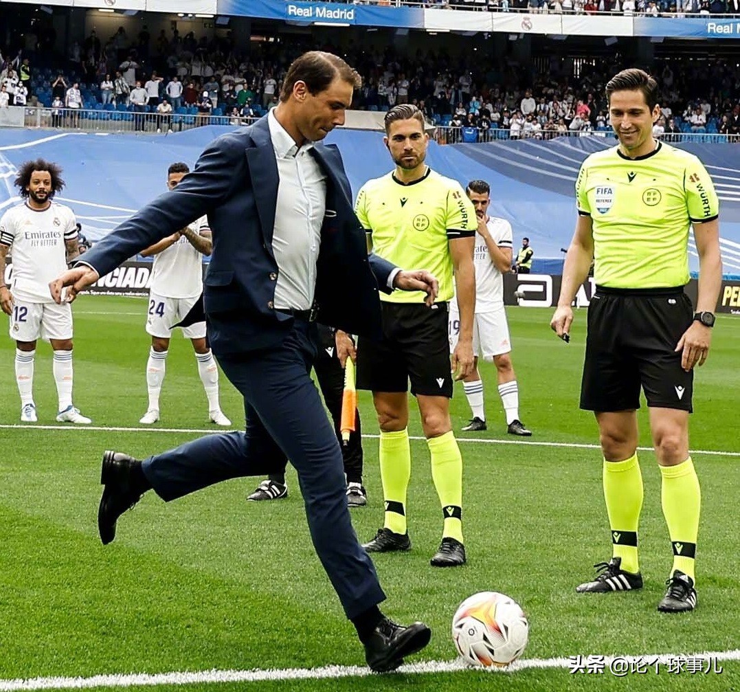 纳达尔有多爱皇马？想成为皇马主席，狂热粉丝，开球助兴