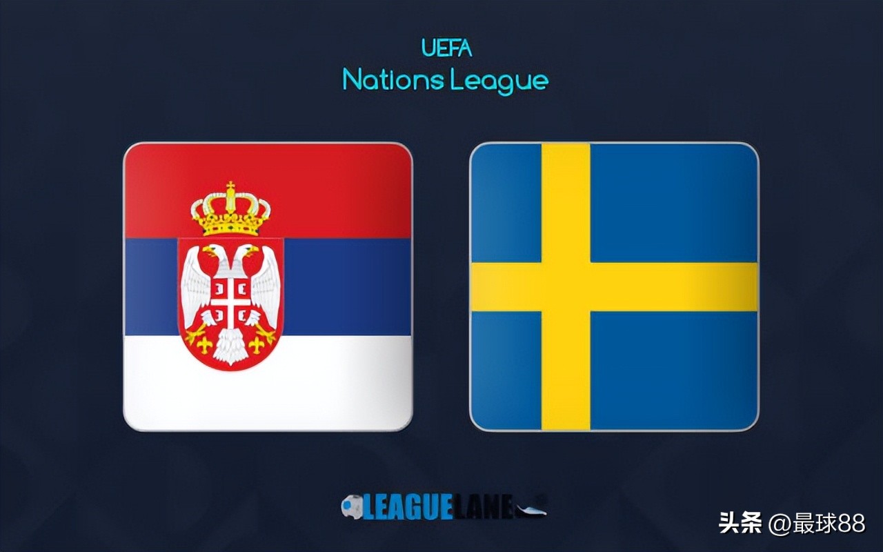 欧国联塞尔维亚vs瑞典：明星球员云集，比赛精彩程度有所保障？